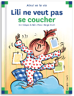 1 - Lili ne veut pas se coucher