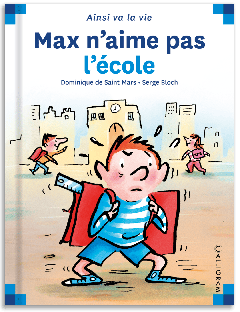 6 - Max n'aime pas l'école