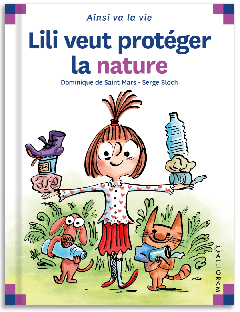 23 - Lili veut protéger la nature