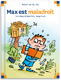 29 - Max est maladroit