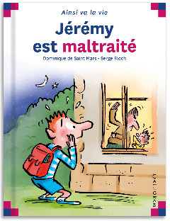 36 - Jérémy est maltraité