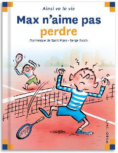 39 - Max n'aime pas perdre