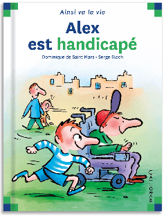 44 - Alex est handicapé