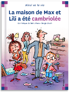 68 - La maison de Max et Lili a été cambriolée