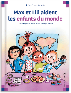 74 - Max et Lili aident les enfants du monde