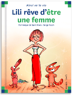 91 - Lili rêve d'être une femme