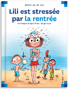 97 - Lili est stressée par la rentrée