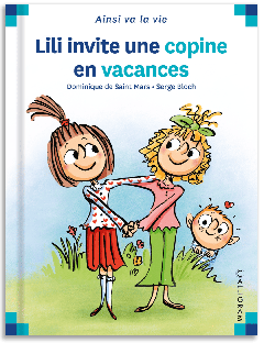 105 - Lili invite une copine en vacances