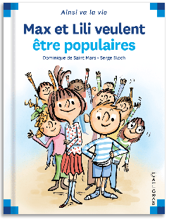 106 - Max et Lili veulent être populaires