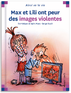 109 - Max et Lili ont peur des images violentes