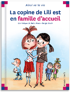 116 - La copine de Lili est en famille d'accueil