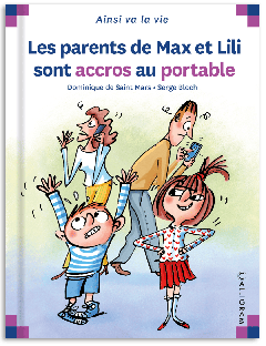 121 - Les parents de Max et Lili sont accros au portable
