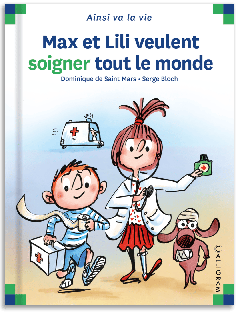 124 - Max et Lili veulent soigner tout le monde