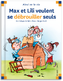 126 - Max et Lili veulent se débrouiller seuls