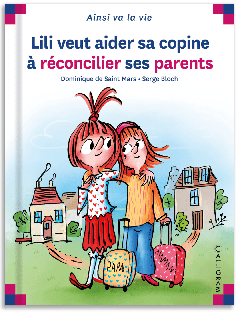 131 - Lili veut aider sa copine à réconcilier ses parents