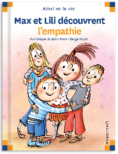 134 - Max et Lili découvrent l’empathie