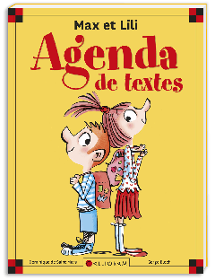 Agenda de textes Max et Lili