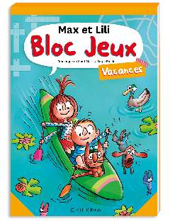 Bloc jeux Max et Lili Vacances