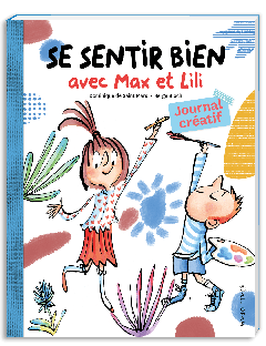 Se sentir bien avec Max et Lili