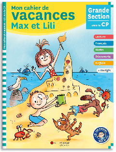 Cahier de vacances Max et Lili - GS/CP