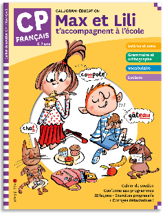 Max et Lili t'accompagnent en CP - Français