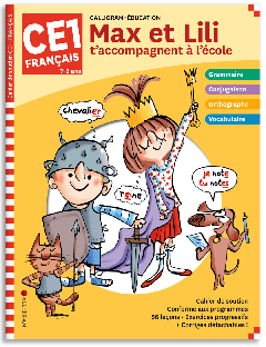 Max et Lili t'accompagnent en CE1 - Français