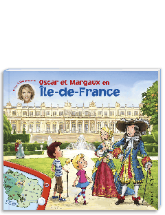 Oscar et Margaux en Île de France