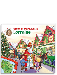 11 - Oscar et Margaux en Lorraine