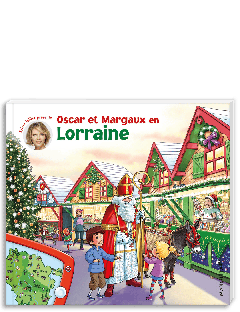 Oscar et Margaux en Lorraine