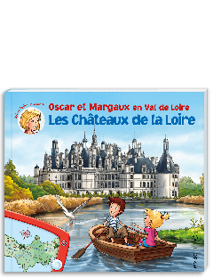 19 - Oscar et Margaux les Châteaux de la Loire