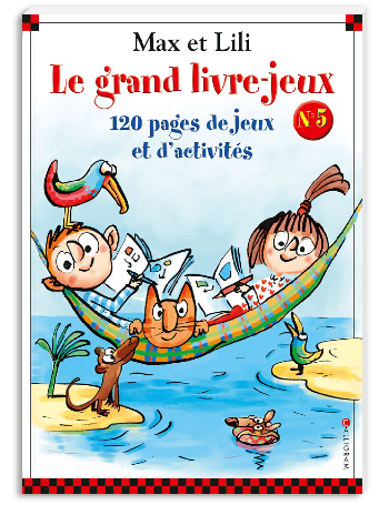 MAX ET LILI Le Grand Livre Jeux 5